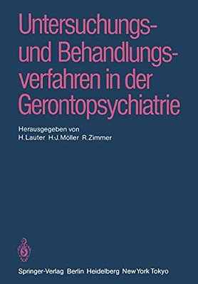 Untersuchungs- Und Behandlungsverfahren In Der Gerontopsychiatrie-..