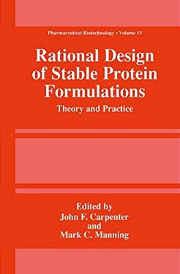 Rational Design Of Stable Protein Formulations: Theory And Practice-..