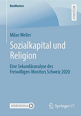 Sozialkapital Und Religion: Eine Sekundäranalyse Des Freiwilligen-Monitors Schweiz 2020-..