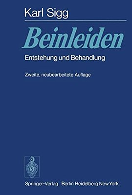 Beinleiden: Entstehung Und Behandlung-..