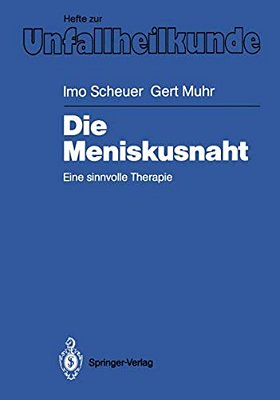 Die Meniskusnaht: Eine Sinnvolle Therapie-..
