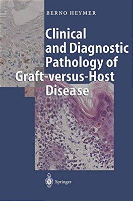 Clinical And Diagnostic Pathology Of Graft-Versus-host Disease-..