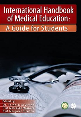 International Handbook Of Medical Education: A Guide For Students-..