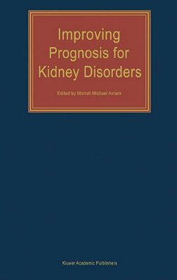 Improving Prognosis For Kidney Disorders-..