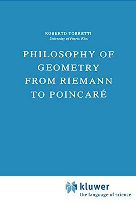 Philosophy Of Geometry From Riemann To Poincaré-..