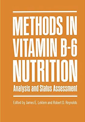 Methods In Vitamin B-6 Nutrition: Analysis And Status Assessment-..