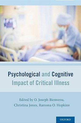Psychological And Cognitive Impact Of Critical Illness-..