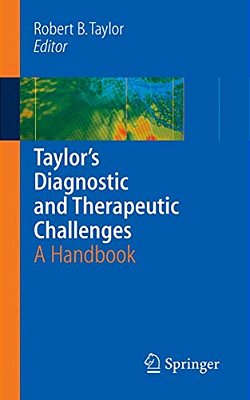 Taylor's Diagnostic And Therapeutic Challenges: A Handbook-..