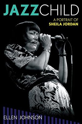 Jazz Child: A Portrait Of Sheila Jordan-..