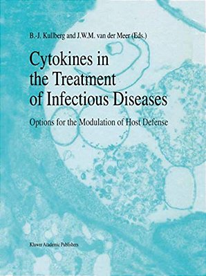 Cytokines In The Treatment Of Infectious Diseases: Options For The Modulation Of Host Defense-..