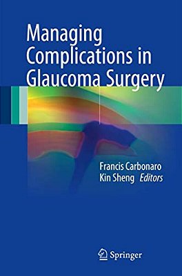 Managing Complications In Glaucoma Surgery-..