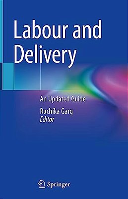 Labour And Delivery: An Updated Guide-..