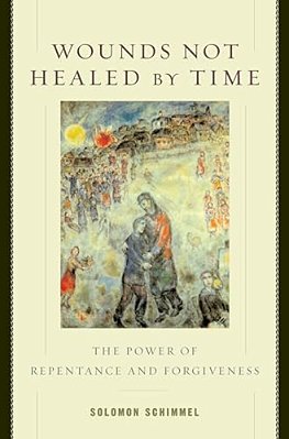 Wounds Not Healed By Time: The Power Of Repentance And Forgiveness-..