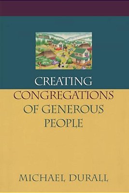 Creating Congregations Of Generous People-..