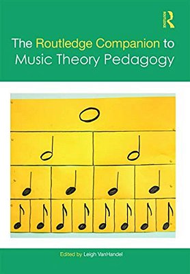 The Routledge Companion To Music Theory Pedagogy-..