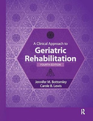 A Clinical Approach To Geriatric Rehabilitation-..