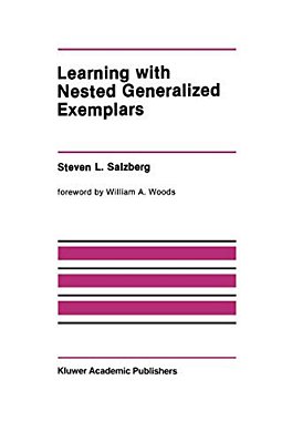 Learning With Nested Generalized Exemplars-..