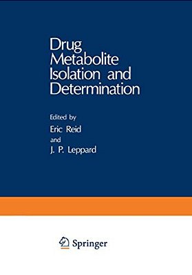Drug Metabolite Isolation And Determination-..