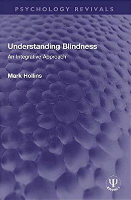Understanding Blindness: An Integrative Approach-..
