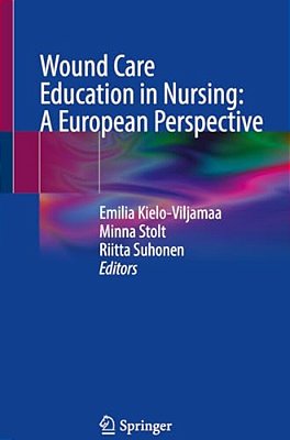 Wound Care Education In Nursing: A European Perspective-..