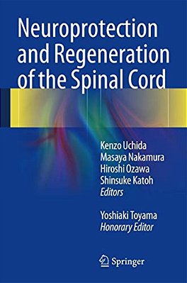 Neuroprotection And Regeneration Of The Spinal Cord-..