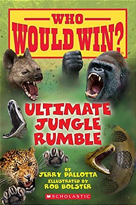 Ultimate Jungle Rumble (Who Would Win?): Volume 19-..