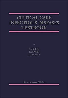 Critical Care Infectious Diseases Textbook-..