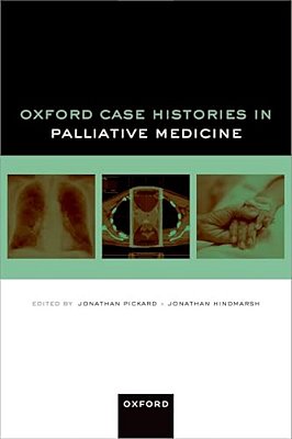 Oxford Case Histories In Palliative Medicine-..