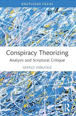 Conspiracy Theorizing: Analysis And Scriptural Critique-..