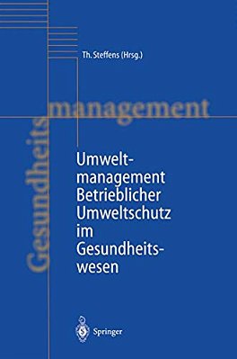 Umweltmanagement: Betrieblicher Umweltschutz Im Gesundheitswesen-..