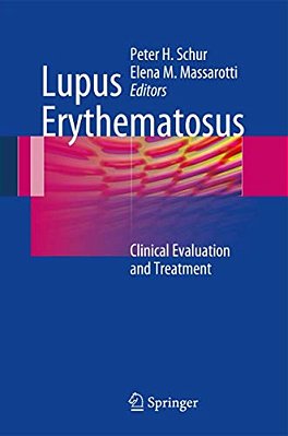 Lupus Erythematosus: Clinical Evaluation And Treatment-..