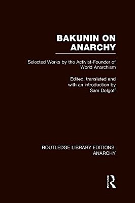 Bakunin On Anarchy (Rle Anarchy)-..