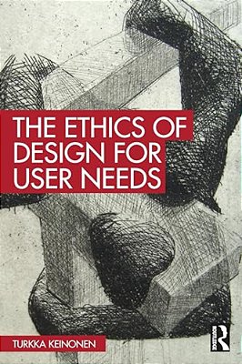 The Ethics Of Design For User Needs-..