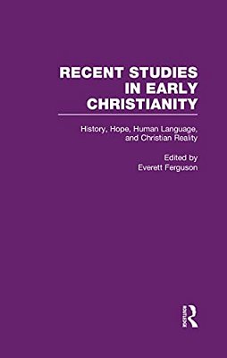 History, Hope, Human Language, And Christian Reality-..
