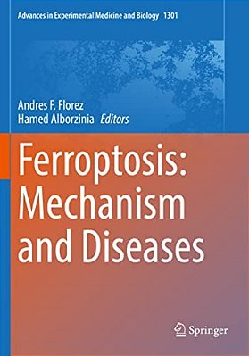 Ferroptosis: Mechanism And Diseases-..