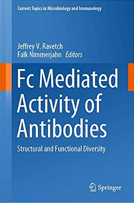 Fc Mediated Activity Of Antibodies: Structural And Functional Diversity-..