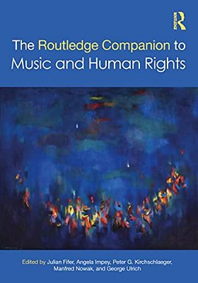The Routledge Companion To Music And Human Rights-..