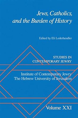 Jews, Catholics, And The Burden Of History-..
