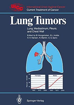Lung Tumors: Lung, Mediastinum, Pleura, And Chest Wall-..