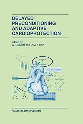 Delayed Preconditioning And Adaptive Cardioprotection-..