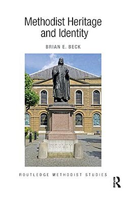 Methodist Heritage And Identity-..