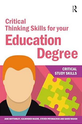 Critical Thinking Skills For Your Education Degree-..