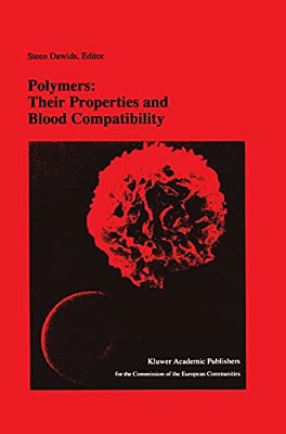 Polymers: Their Properties And Blood Compatibility-..