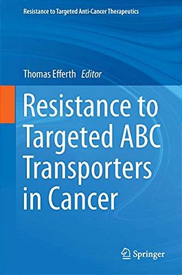 Resistance To Targeted Abc Transporters In Cancer-..