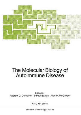 The Molecular Biology Of Autoimmune Disease-..