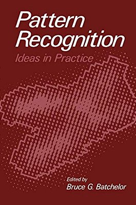 Pattern Recognition: Ideas In Practice-..