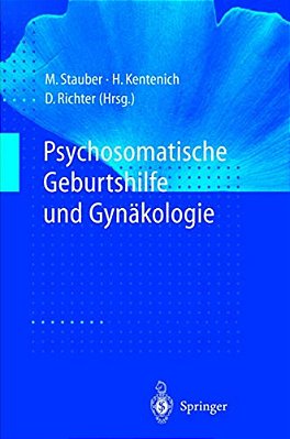 Psychosomatische Geburtshilfe Und Gynäkologie-..