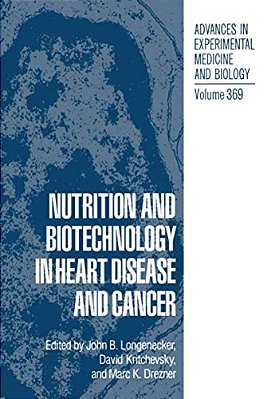 Nutrition And Biotechnology In Heart Disease And Cancer-..