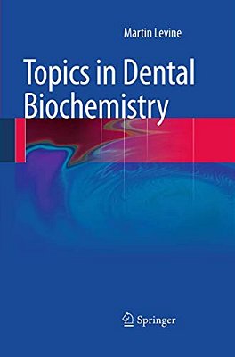 Topics In Dental Biochemistry-..