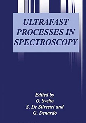 Ultrafast Processes In Spectroscopy-..